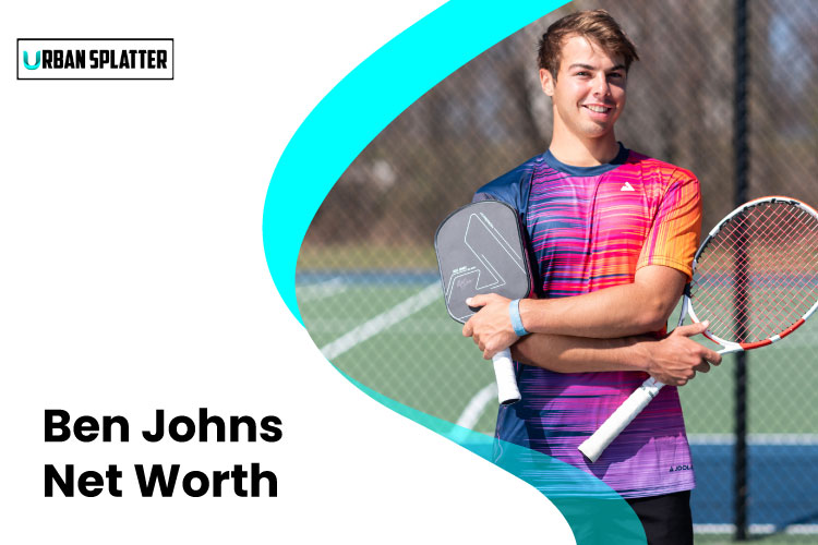 Ben Johns Net Worth